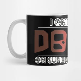 I Only Play Doors On Super Hard Mode Mug